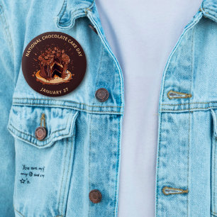 Badge Rond 5 Cm Journée nationale décadente du gâteau au chocolat