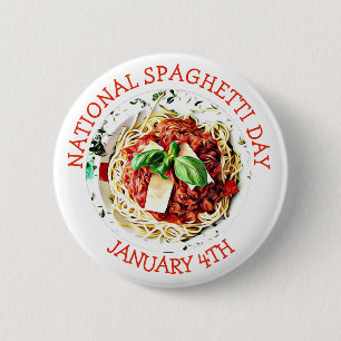 Badge Rond 5 Cm Journée nationale des spaghettis 4 janvier Bouton