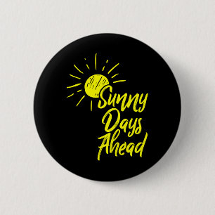 Badge Rond 5 Cm Jours De Soleil À L'Avance Dessin Jaune Et Amour É