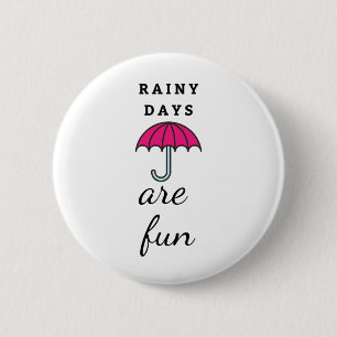 Badge Rond 5 Cm Jours pluvieux parapluie mignons sont amusants Tex