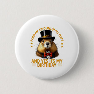 Badge Rond 5 Cm Joyeuse fête de la marmotte Oui c'est mon annivers