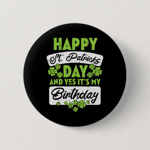 Badge Rond 5 Cm Joyeuse fête de la Saint-Patrick et oui c'est mon