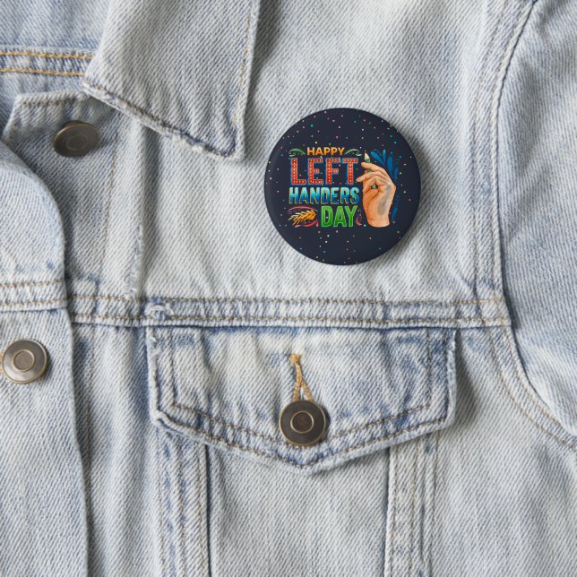 Badge Rond 5 Cm Joyeuse journée des gauchers Épinglette (En situation)