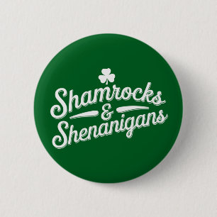 Badge Rond 5 Cm Joyeuse Saint-Patrick Chance Shamrock & Shenanigan