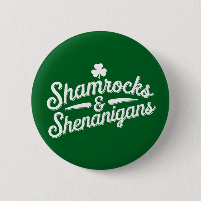 Badge Rond 5 Cm Joyeuse Saint-Patrick Chance Shamrock & Shenanigan (Devant)