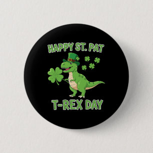 Badge Rond 5 Cm Joyeuse St Pat Trex Day Drôle Dinosaure Trèfle Cha