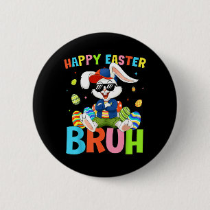 Badge Rond 5 Cm Joyeuses Pâques Bruh Bunny pour enfants garçons fi