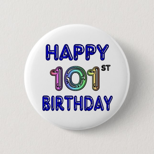 Badge Rond 5 Cm Joyeux 101st anniversaire (Devant)