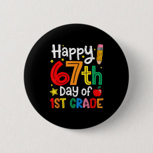 Badge Rond 5 Cm Joyeux 67e jour d'enseignant de 1re année élève si