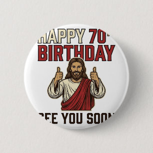 Badge Rond 5 Cm Joyeux 70e Anniversaire À Bientôt Vintage Shirt
