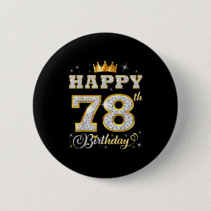 Badge Rond 5 Cm Joyeux 78e Anniversaire 78 Ans Femmes Hommes Anniv