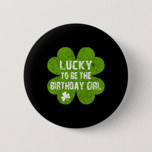 Badge Rond 5 Cm Joyeux anniversaire Saint-Patrick Chanceux d'être