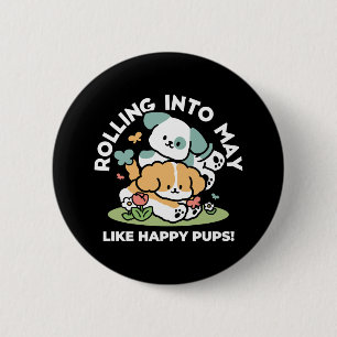 Badge Rond 5 Cm Joyeux Chiots Arrivés En Mai - Kawaii Dog Art
