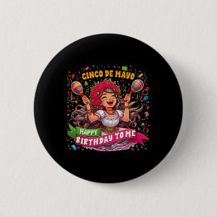 Badge Rond 5 Cm Joyeux Cinco De Mayo Anniversaire Pour Moi Parti M