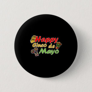Badge Rond 5 Cm Joyeux cinco de mayo drôle célébration mexique