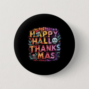 Badge Rond 5 Cm Joyeux Hallothanksmas Halloween Thanksgiving Chris