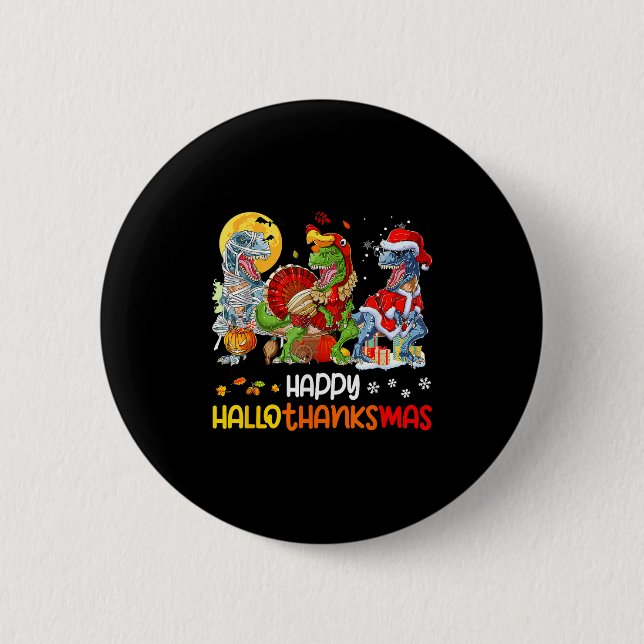 Badge Rond 5 Cm Joyeux Hallothanksmas Thanksgiving Dinosaur T Rex  (Devant)
