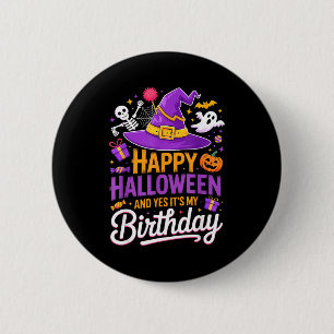Badge Rond 5 Cm Joyeux Halloween Et Oui C'est Mon Anniversaire Cha