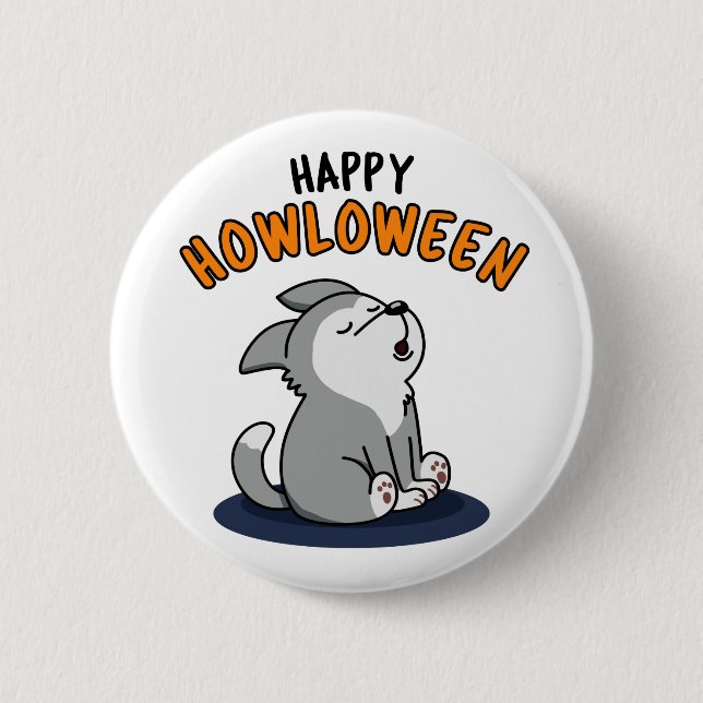 Badge Rond 5 Cm Joyeux Howloween Funny Chien Chien Pun (Devant)