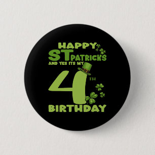 Badge Rond 5 Cm Joyeux Jour de la Saint Patrick et oui c'est mon 4