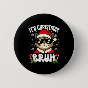 Badge Rond 5 Cm Joyeux Noël Bruh Drôle Chat Chaton Noël Hommes Gar