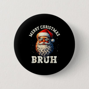 Badge Rond 5 Cm Joyeux Noël Bruh Drôle de Père Noël Rétro Hommes W