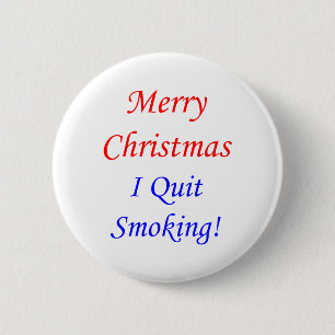 Badge Rond 5 Cm Joyeux Noël que j'ai stoppé le tabagisme !