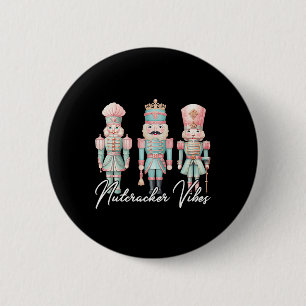 Badge Rond 5 Cm Joyeux Noël Vibes Nutcracker Ballet Paix Noël