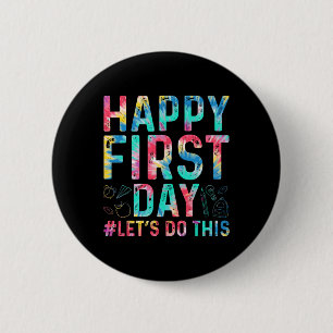Badge Rond 5 Cm Joyeux Premier Jour Faisons-nous cet Bienvenue à S