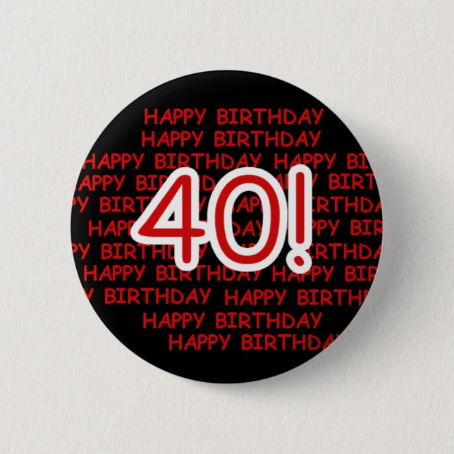 Badge Rond 5 Cm Joyeux quarantième anniversaire (Devant)