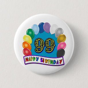 Badge Rond 5 Cm Joyeux quatre-vingt-dix-neuvième anniversaire avec
