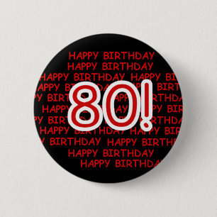 Badge Rond 5 Cm Joyeux quatre-vingtième anniversaire