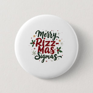 Badge Rond 5 Cm Joyeux Rizz Mas Sigmas Funny Gen Alpha Xmas Père N