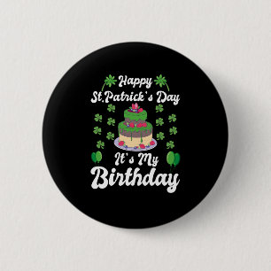 Badge Rond 5 Cm Joyeux Saint Patrick C'est mon anniversaire