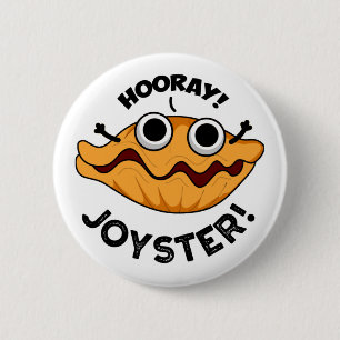 Badge Rond 5 Cm Joyster Funny Joyeux Animal Oyster Pun