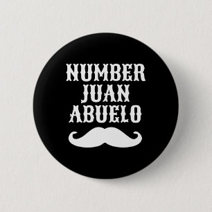 Badge Rond 5 Cm Juan Abuelo espagnol mexicain Meilleurs Cadeaux po