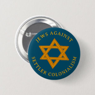 Badge Rond 5 Cm JUIFS CONTRE L'ÉTOILE DU COLONIALISME Politique