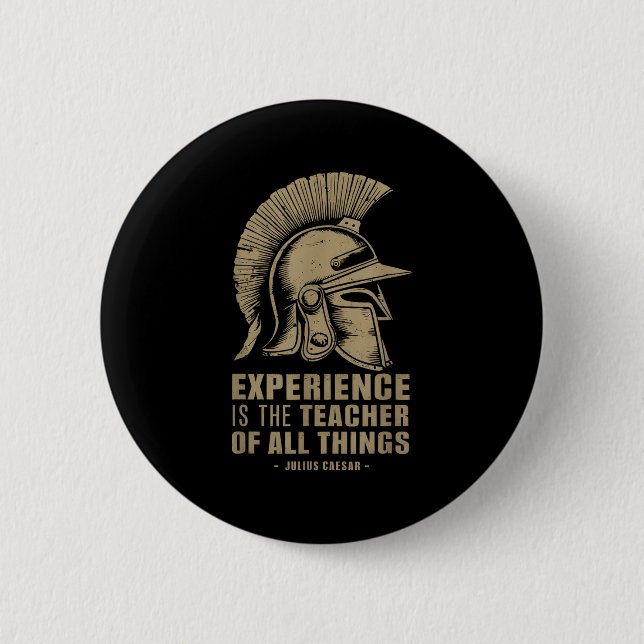Badge Rond 5 Cm Julius Caesar Citation Roman Casque Expérience Est (Devant)