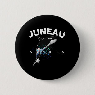 Badge Rond 5 Cm Juneau Alaska Orque Tueur de Baleine Amateur de Va