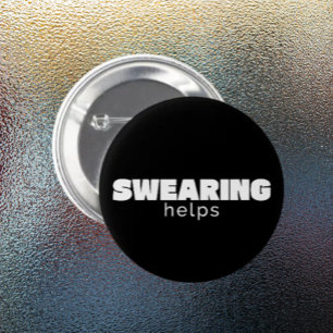 Badge Rond 5 Cm Jurer aide à soulager le stress drôle   Blanc