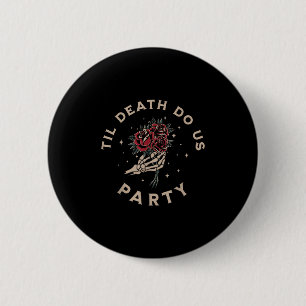 Badge Rond 5 Cm Jusqu'à ce que la mort nous sépare la mariée le ma