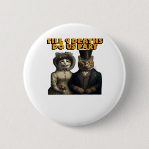 Badge Rond 5 Cm Jusqu'à ce que les morts nous font partie de class