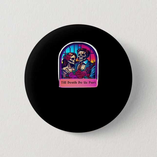 Badge Rond 5 Cm Jusqu'à la mort faisons-nous partie classique (Devant)