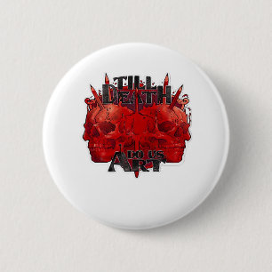 Badge Rond 5 Cm Jusqu'à la mort faisons-nous partie classique - Sl