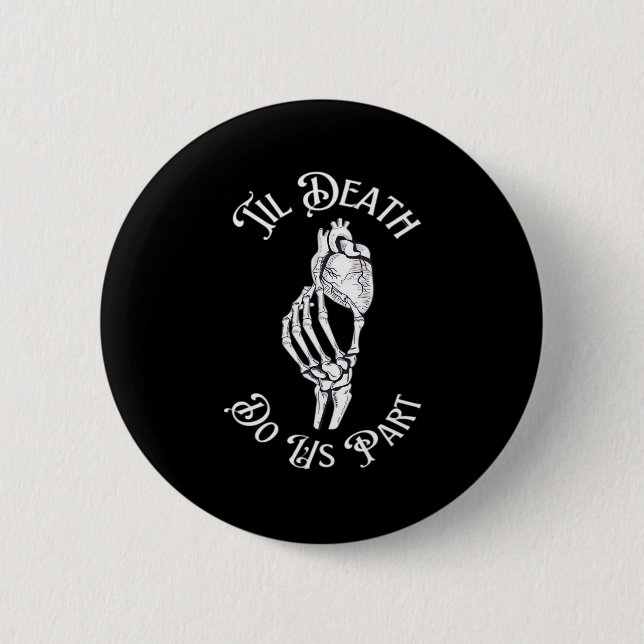 Badge Rond 5 Cm Jusqu'à la mort Faisons-nous partie de squelette m (Devant)