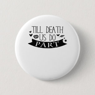 Badge Rond 5 Cm Jusqu'à la mort Faites-nous partie Mariage Vows Cl