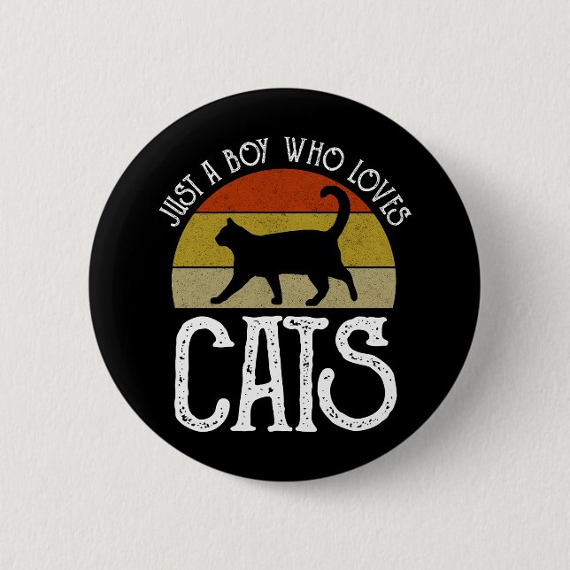 Badge Rond 5 Cm Just A Boy Who Loves Cats (Devant)