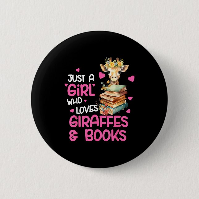 Badge Rond 5 Cm Just A Girl Who Loves Giraffes And Books Cute Read (Devant)