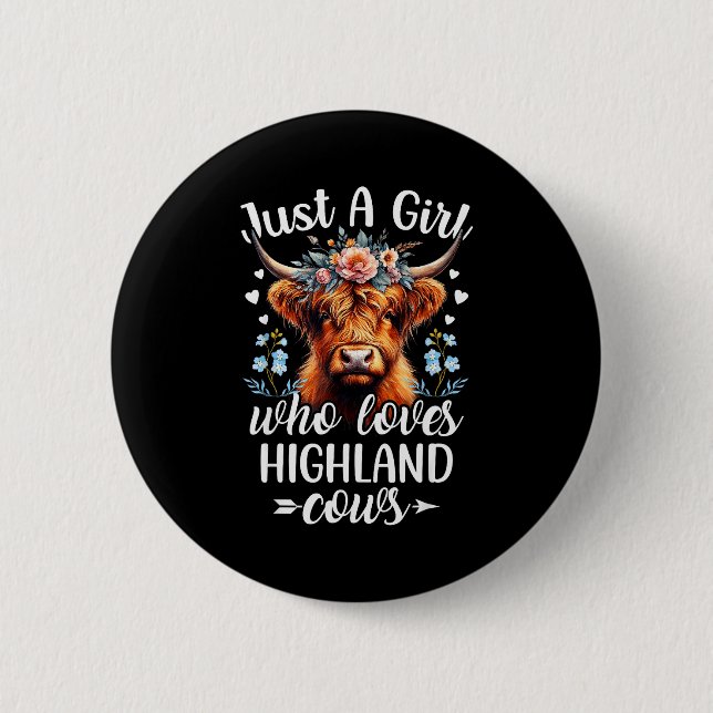 Badge Rond 5 Cm Just A Girl Who Loves Highland Cows Scottish Highl (Devant)