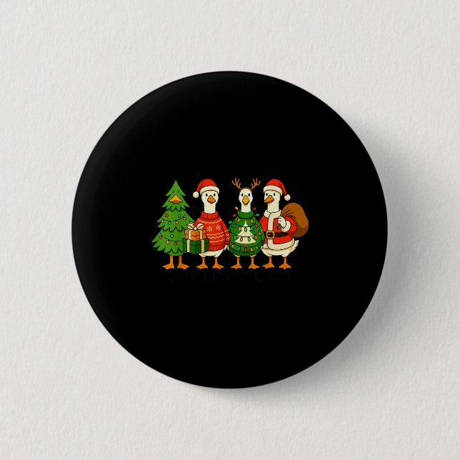 Badge Rond 5 Cm Just A Merry Goose Funny Christmas Holiday Party  (Devant)
